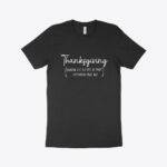 Thanksgiving Unisex Jersey T-Shirt Made in USA MADE IN THE USA T-Shirts