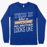Awesome Big Brother Long Sleeve T-Shirt - I'm the Big Brother T-Shirt - Funny Family T-Shirt Clothing