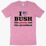 Heather I Love Bush T-Shirt - President T-Shirt Clothing MADE IN THE USA New Arrivals T-Shirts