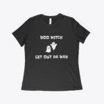 Witch Get Out Da Way Women's Relaxed Jersey T-Shirt Festive Halloween