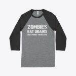 Zombies Eat Brains Unisex 3/4 Sleeve Baseball T-Shirt Festive Halloween